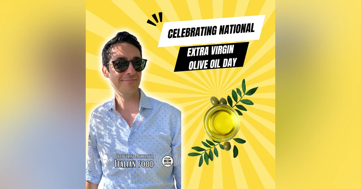 Celebrating National Extra Virgin Olive Oil Day