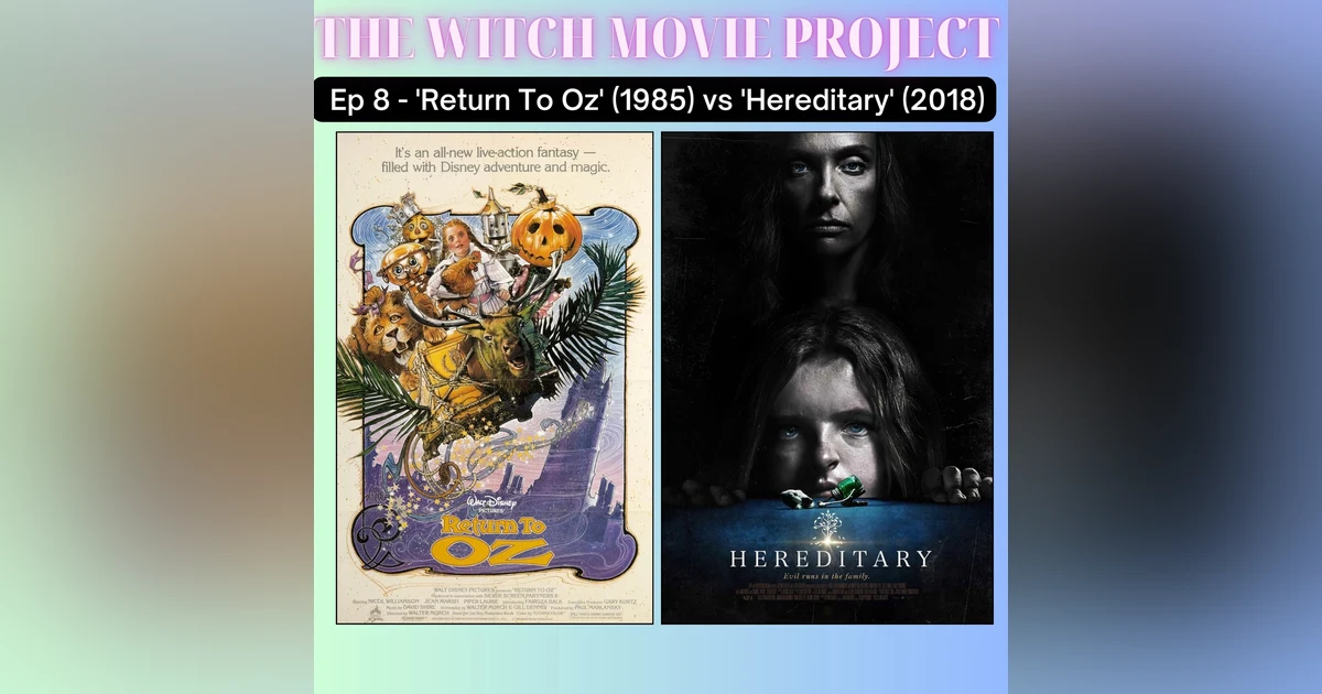 Analyzing 'Return to Oz' and 'Hereditary' from the Cemetary!