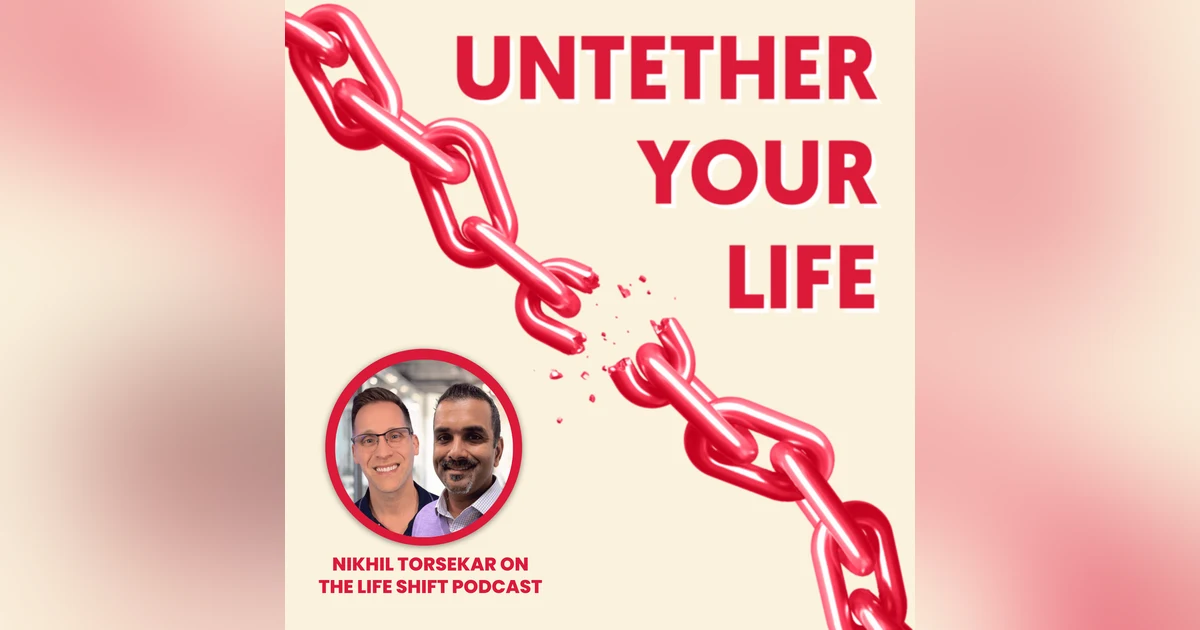80: Nikhil Torsekar's "Pivotal" Appearance on The Life Shift Podcast