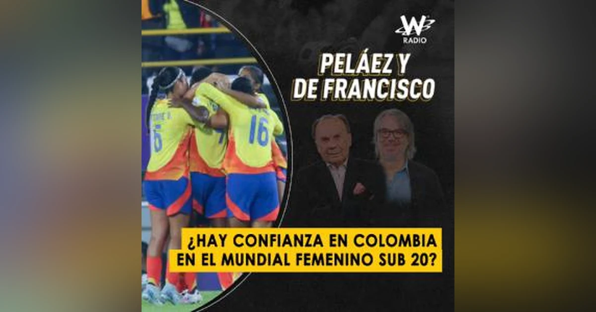 ¿Hay confianza en Colombia en el Mundial Femenino Sub 20?