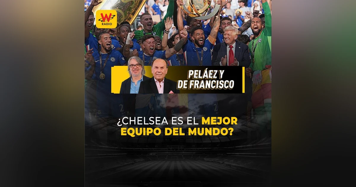 ¿Chelsea es el mejor equipo del mundo?