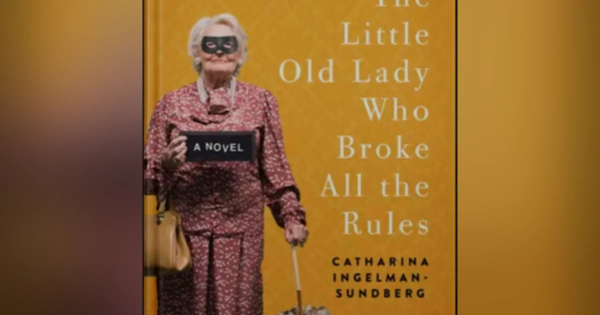 Oldish Book Club: Little Old Lady Who Broke All the Rules