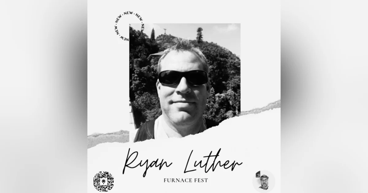 Ryan Luther (Furnace Fest)