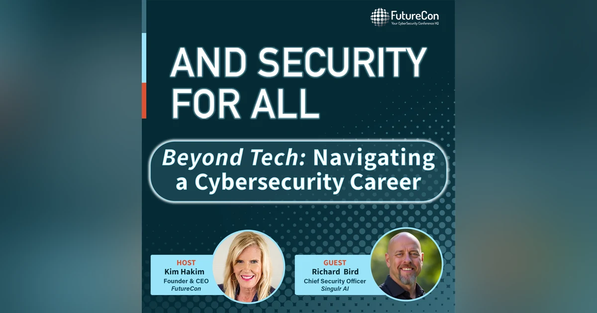 Beyond Tech: Navigating a Cybersecurity Career