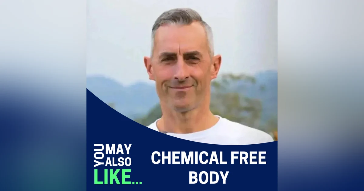 Tim James: Chemical Free Body