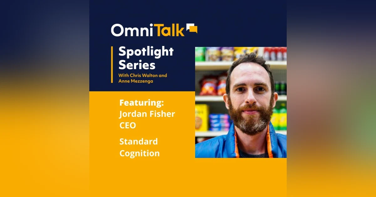 Spotlight Series: Standard Cognition CEO Jordan Fisher