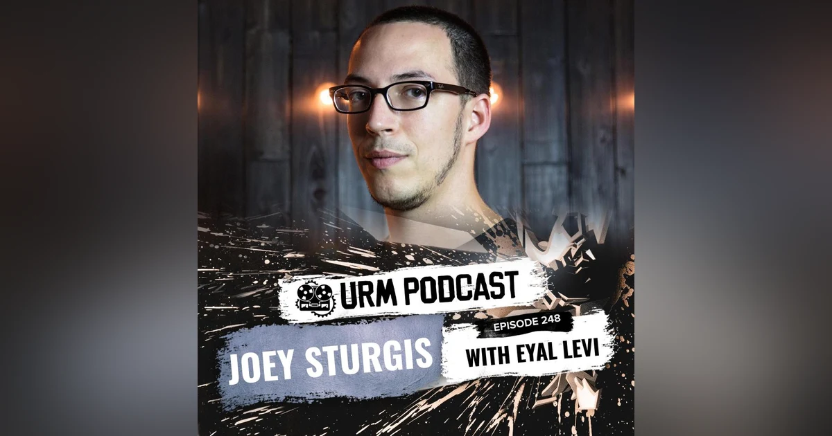 EP 248 | Joey Sturgis