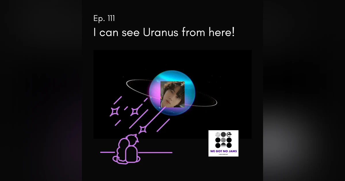 111. I can see Uranus from here!