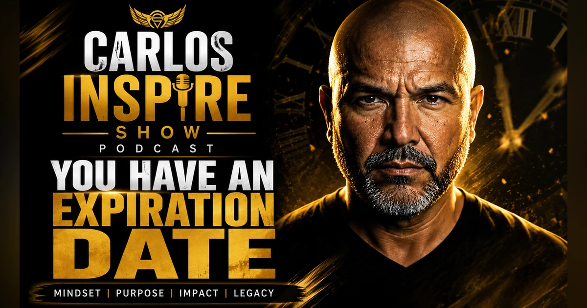 You Have An Expiration Date. Act Like It.