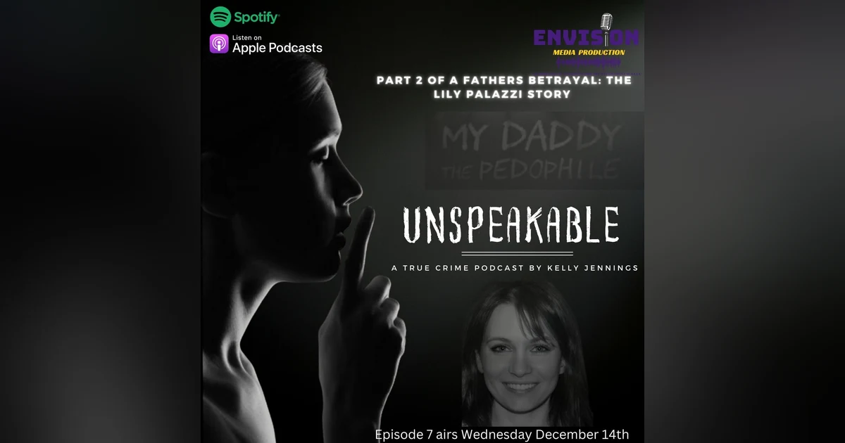 A Father's Betrayal | The story of Lily Palazzi Part 2