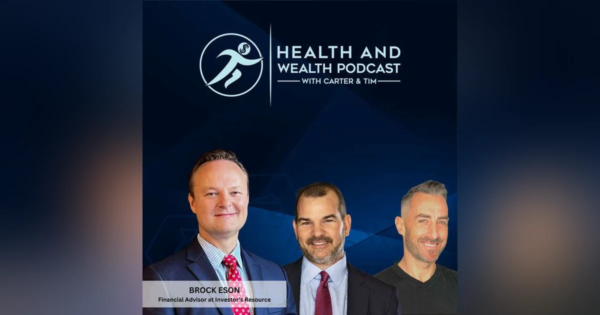Brock Eson - Building Enterprise Value and Balancing Relationships in Financial Advisory with Carter Wilcoxson and Tim James