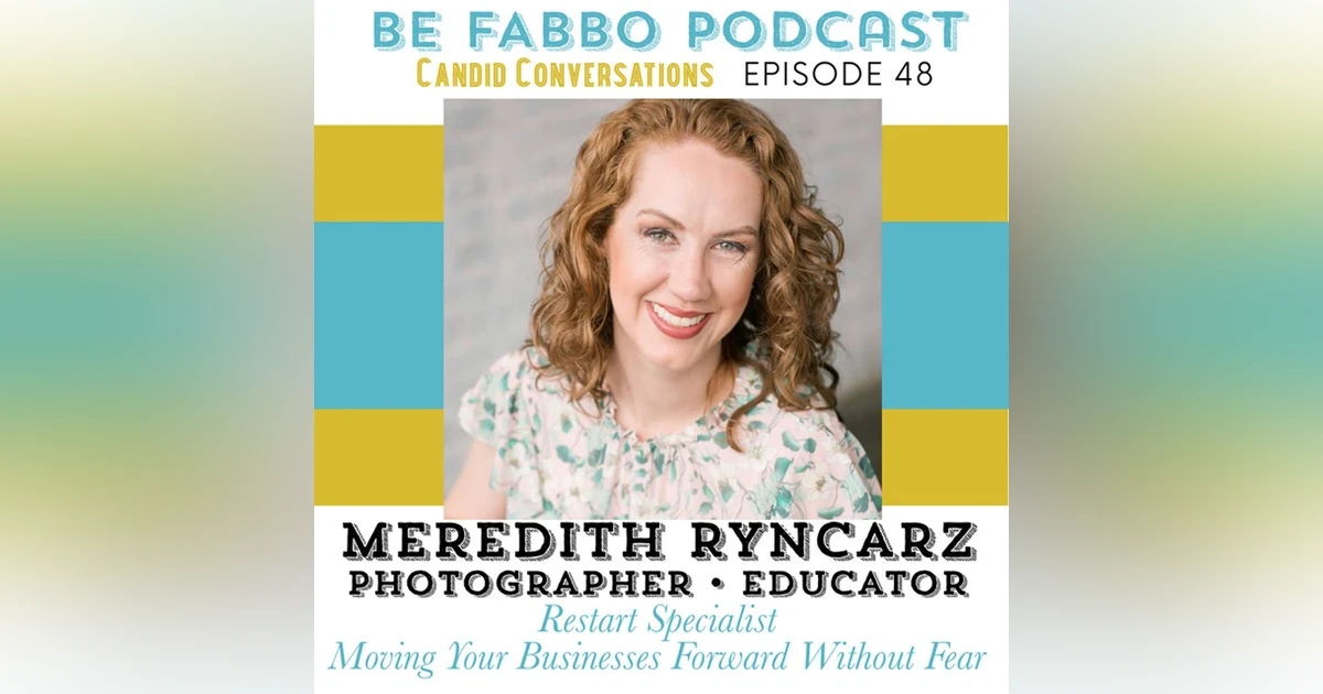 48: Meredith Ryncarz- The Reset Specialist