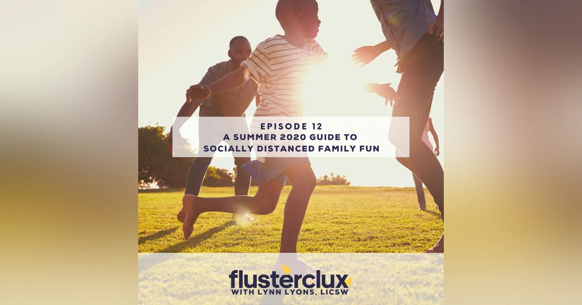 A Family Summer Guide To 2020: Social Distancing Fun