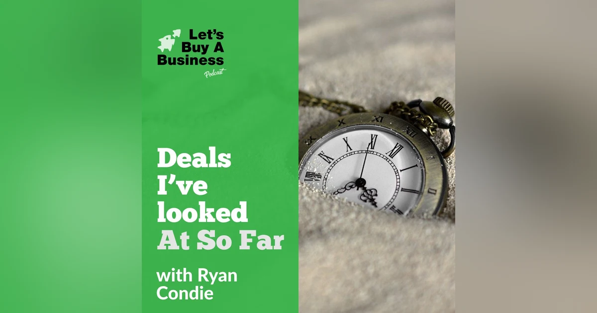 Deals I’ve looked At So Far