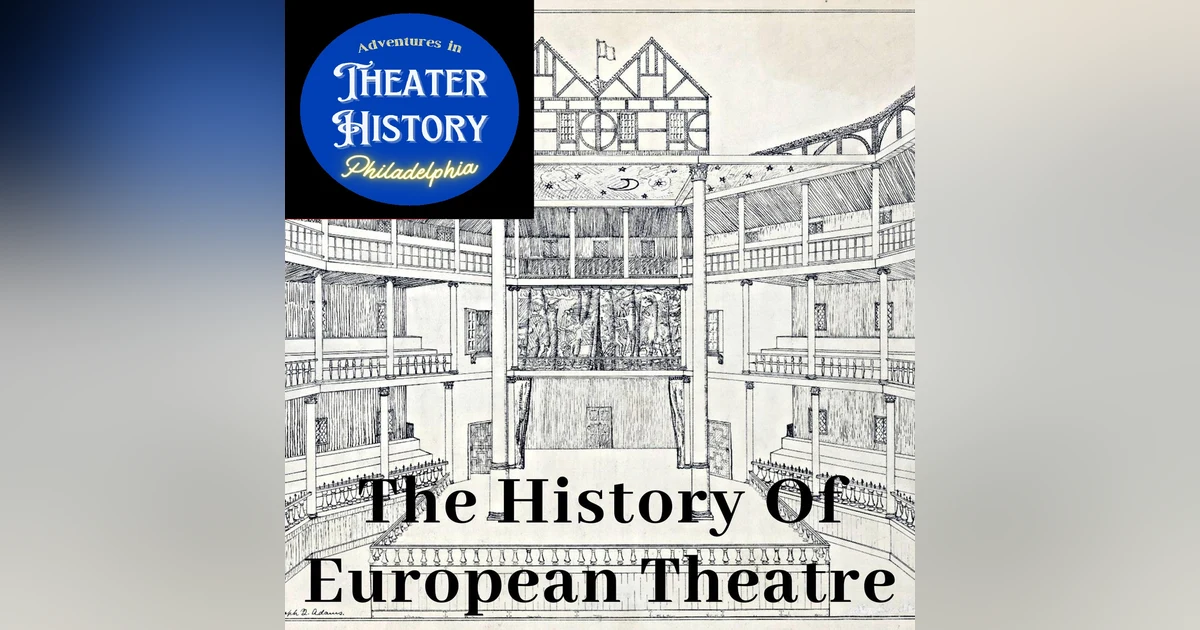 Adventures In Theatre History Philadelphia with Peter Schmitz
