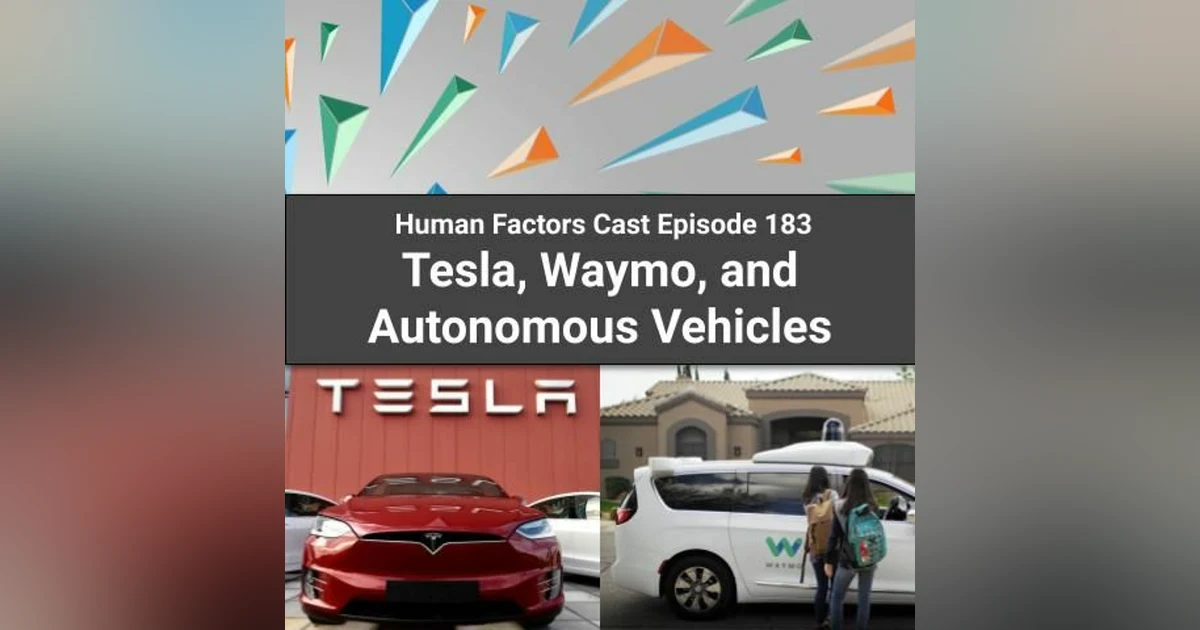 E183 - Tesla, Waymo, and Autonomous Vehicles