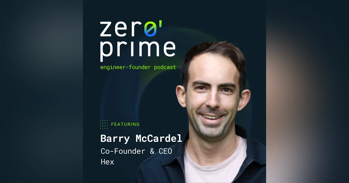 E18: Data Tool Disruption: Barry McCardel on Building Hex