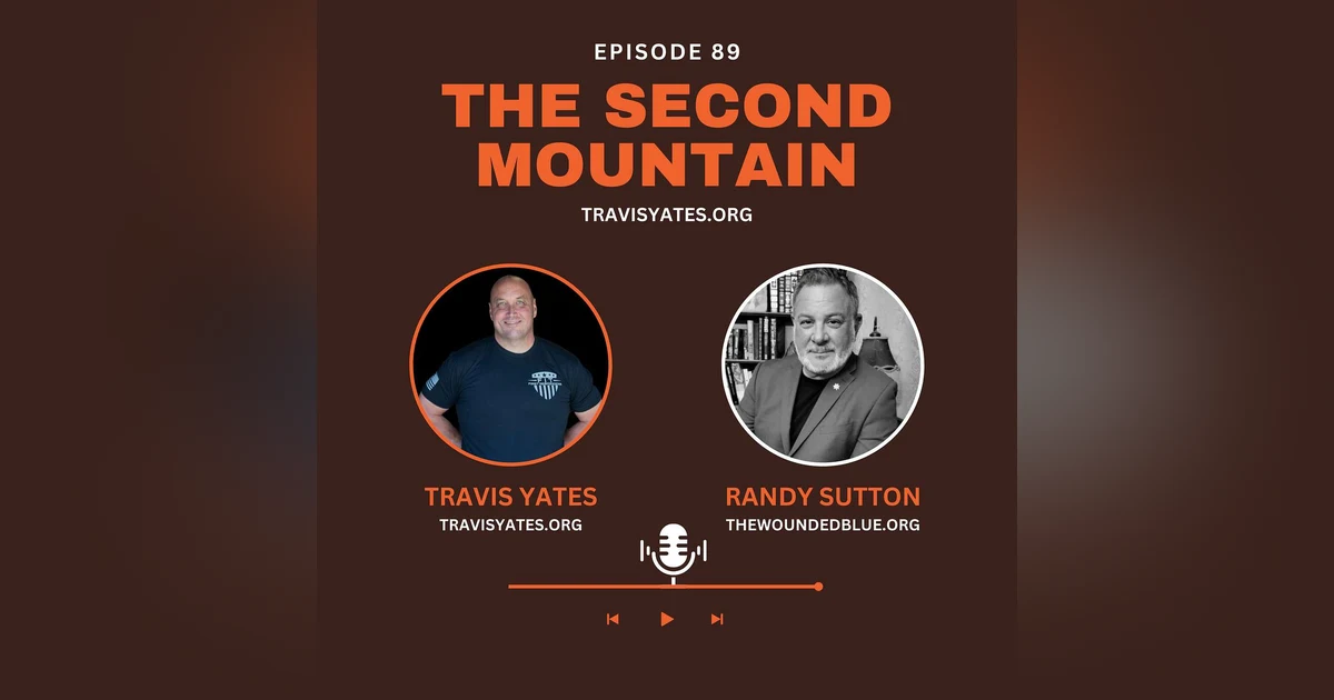The Second Mountain with Lt. Randy Sutton