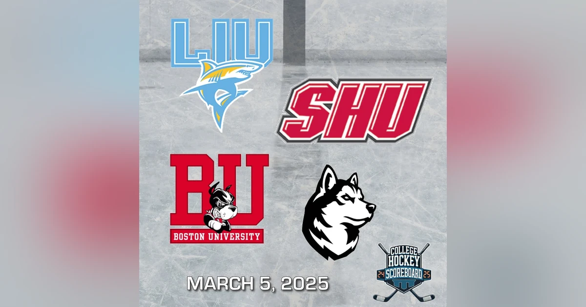 Northeastern drops top-seeded UConn, while BU tops BC in Hockey East; LIU, Sacred Heart to meet for NEWHA crown - CHS 3-5-25