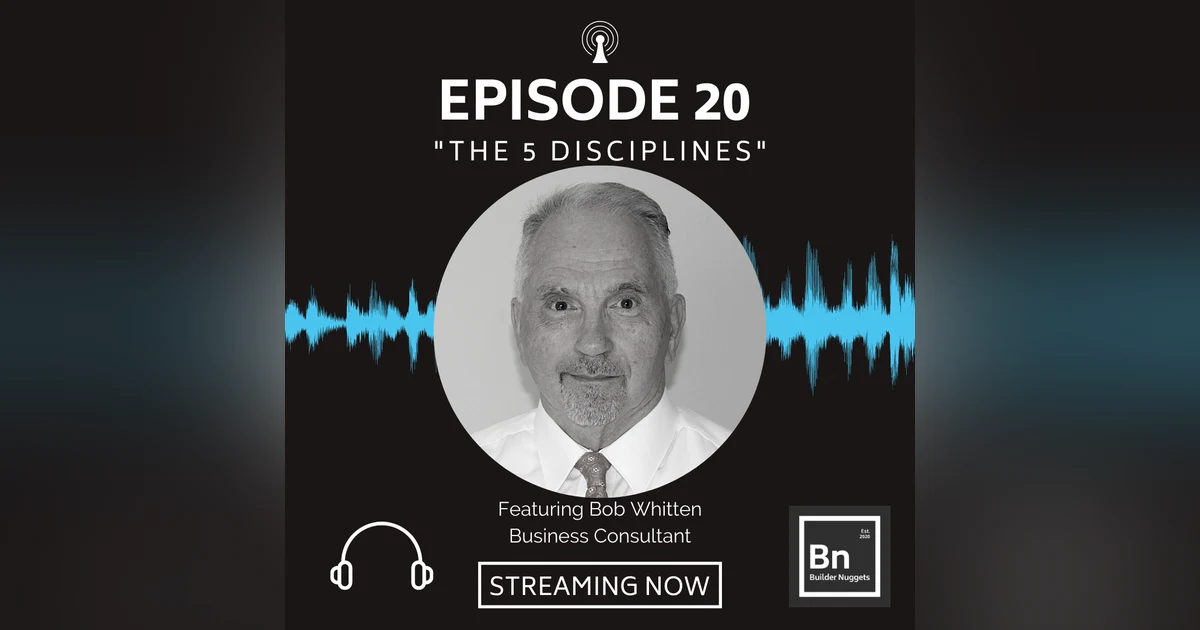 EP 20: The 5 Disciplines