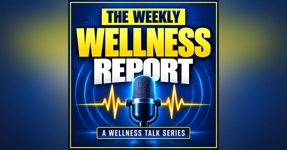 Weekly Wellness Report Ep.1: New Tamiflu Trial Raises Serious Questions