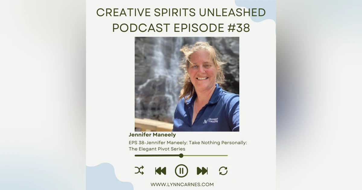 Ep. #38: Take Nothing Personally: The Elegant Pivot Series