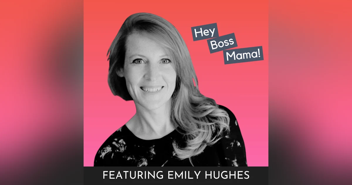 Strong-Willed Kids, Strong-Willed Business: Leading Without Losing Yourself | Emily Hughes