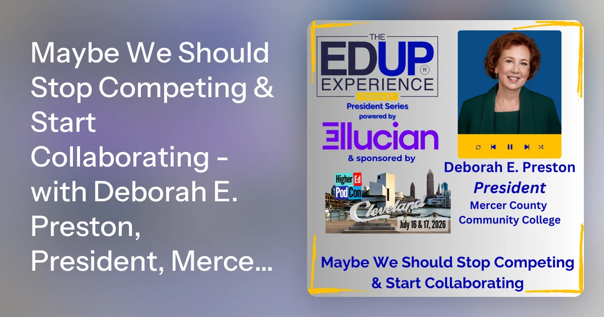 Collaborating in Education with Deborah E. Preston
