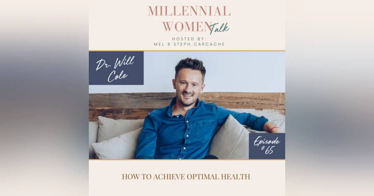 How to Achieve Optimal Health with Dr Will Cole