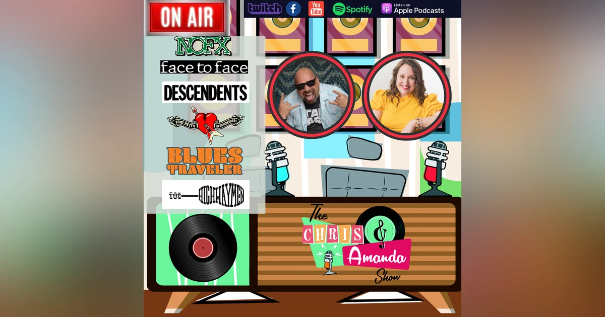 NOFX, Face to Face, The Descendents, Tom Petty, The Highwaymen, Blues Travelers