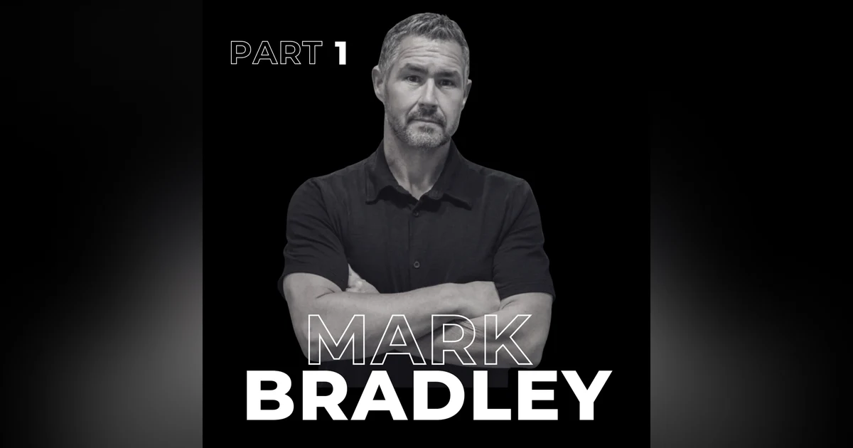 Building and Selling a Successful Business with Mark Bradley
