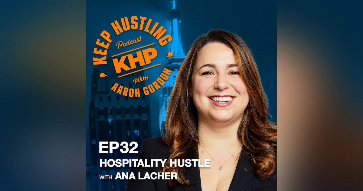 Hospitality Hustle with Ana Lacher