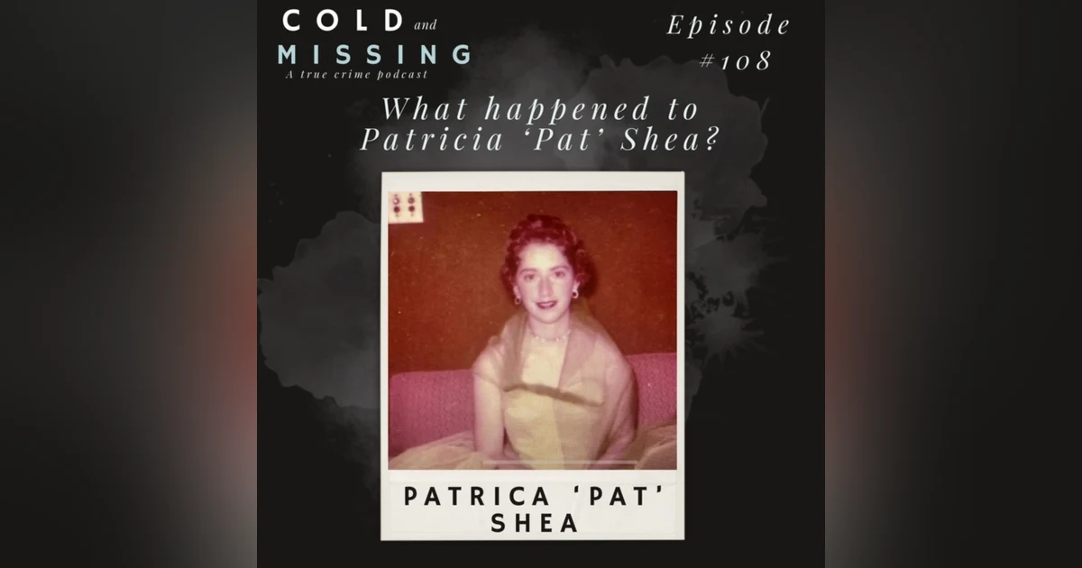 Cold and Missing: Pat Shea
