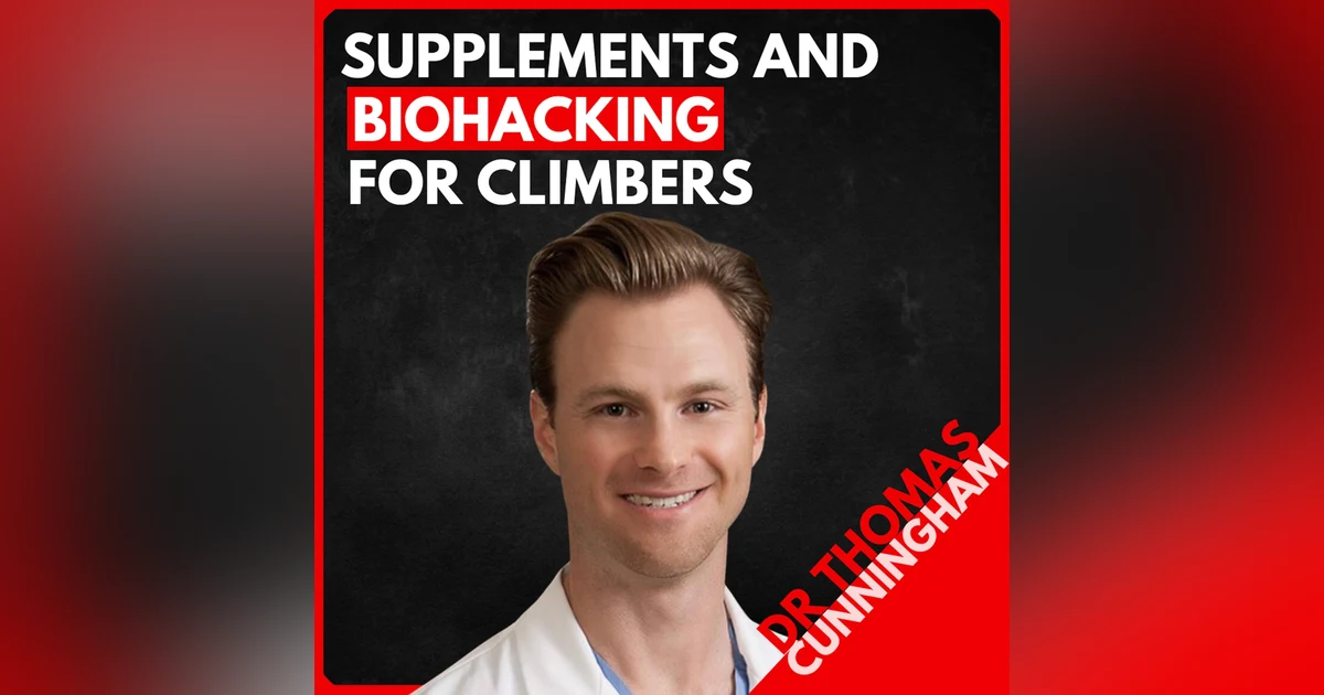 Dr. Thomas Cunningham, MD: Pro Clinic on Supplementation and Biohacking to Boost Strength, Recover Faster, Improve Endurance, and Feel Better
