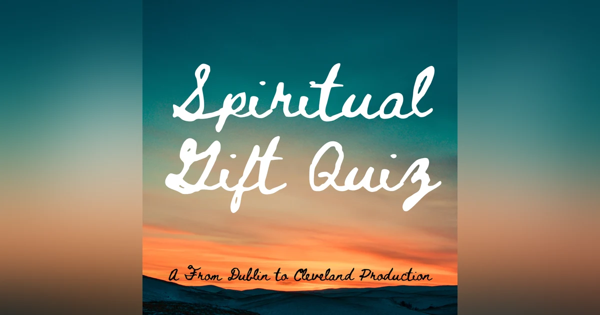 Spiritual Gift Quiz!