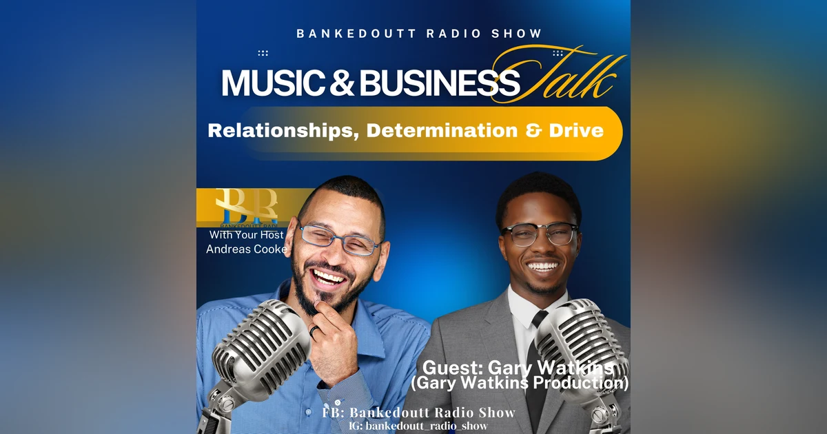 Relationships, Determination & Drive