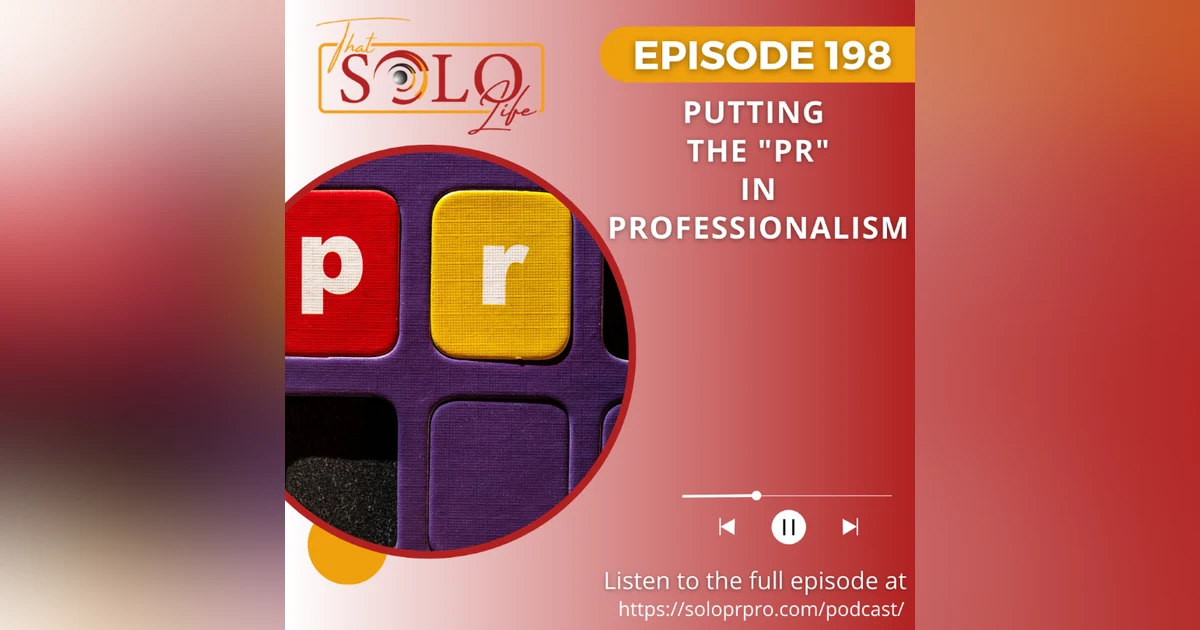 Putting the ”PR” in Professionalism