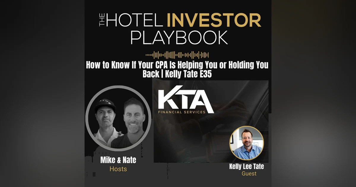 How to Know If Your CPA Is Helping You or Holding You Back | Kelly Tate E35