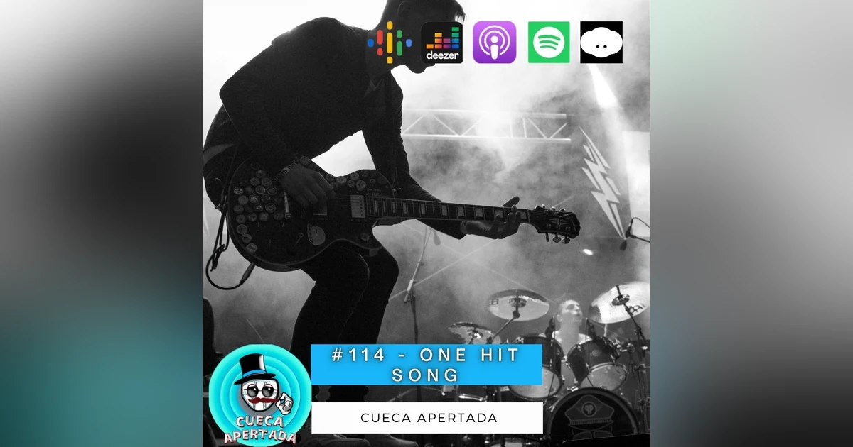 #114 – One Hit Song!!