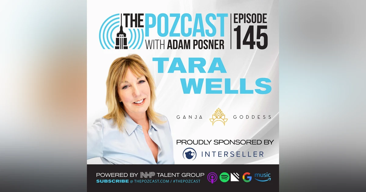 Tara Wells: The Ganja Goddess: The Cannabis Entrepreneurship Journey