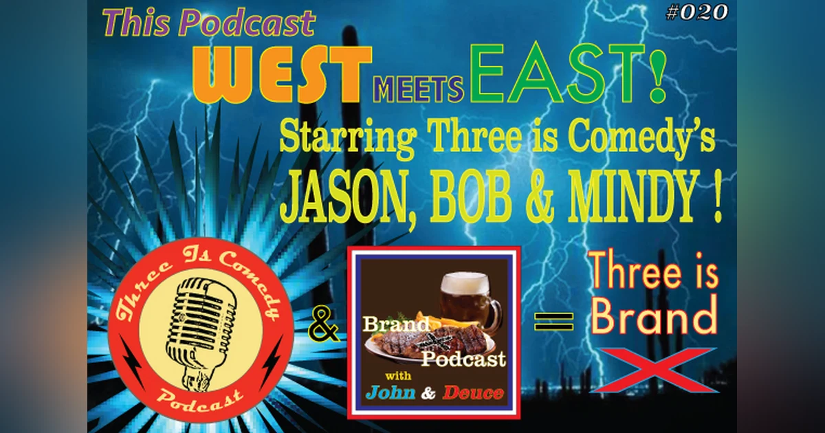 Three is Brand X | Brand X Podcast 020