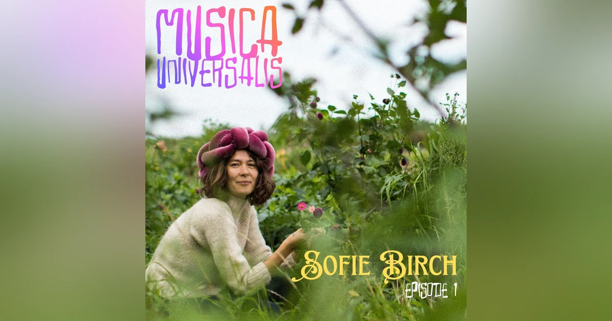 Musica Universalis | Sofie Birch