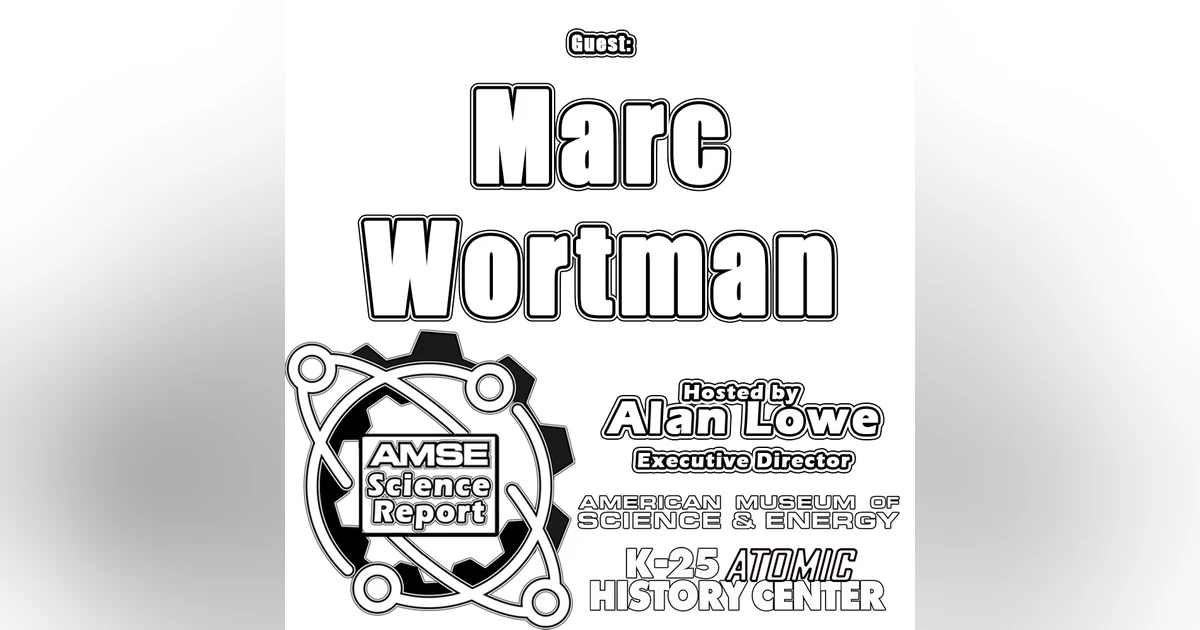 AMSE Science Report with Marc Wortman