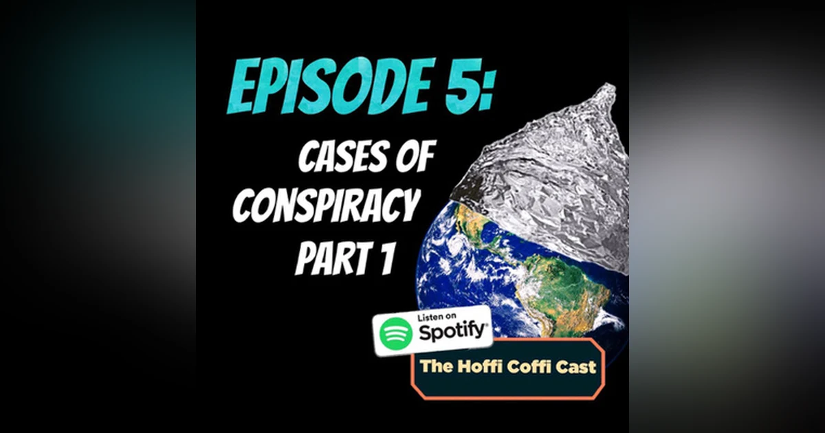 05 - Cases of Conspiracy