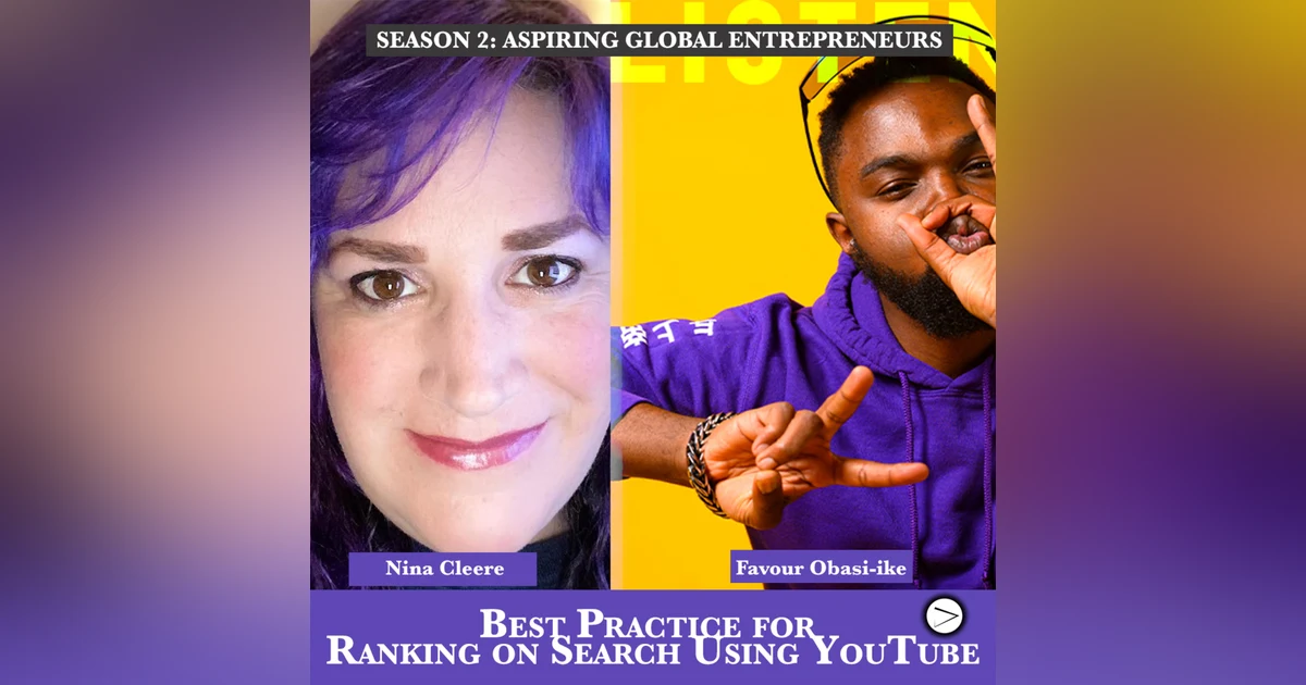(A.G.E) Best Practice for Ranking on Search Using YouTube with Nina Cleere 📈 - 116