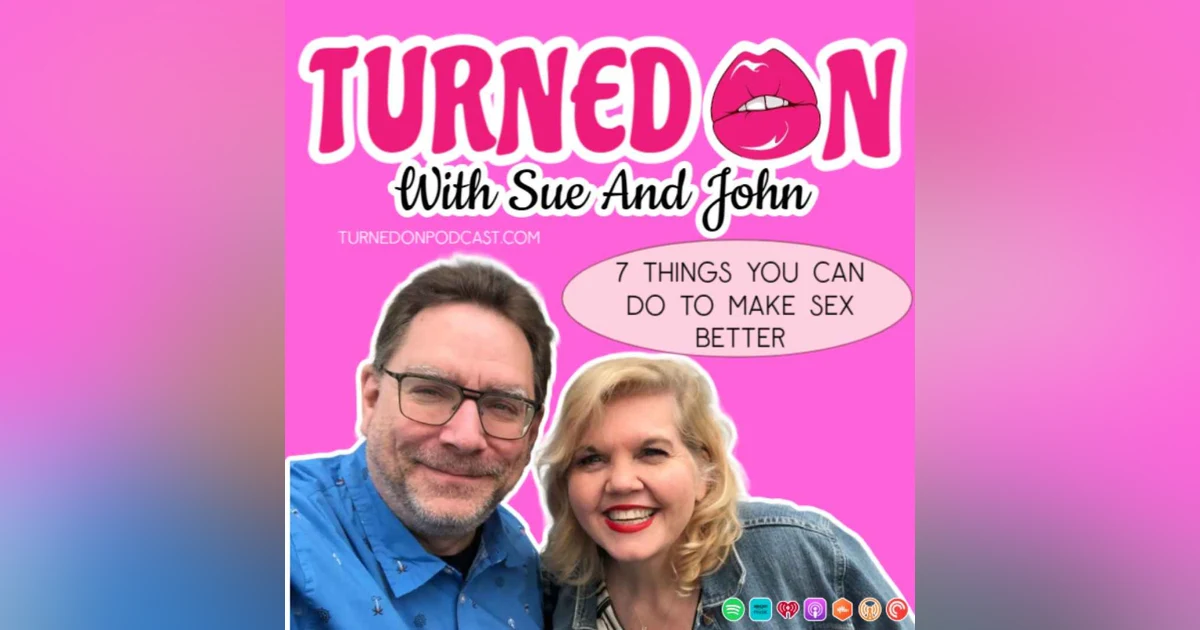 7 Things You Can Do To Make Sex Better