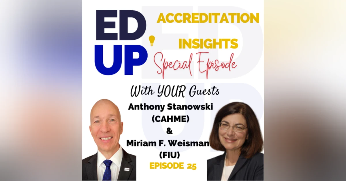 25. Celebrating Milestones: Unveiling the Joint Accreditation Initiative with Stanowski and Weismann