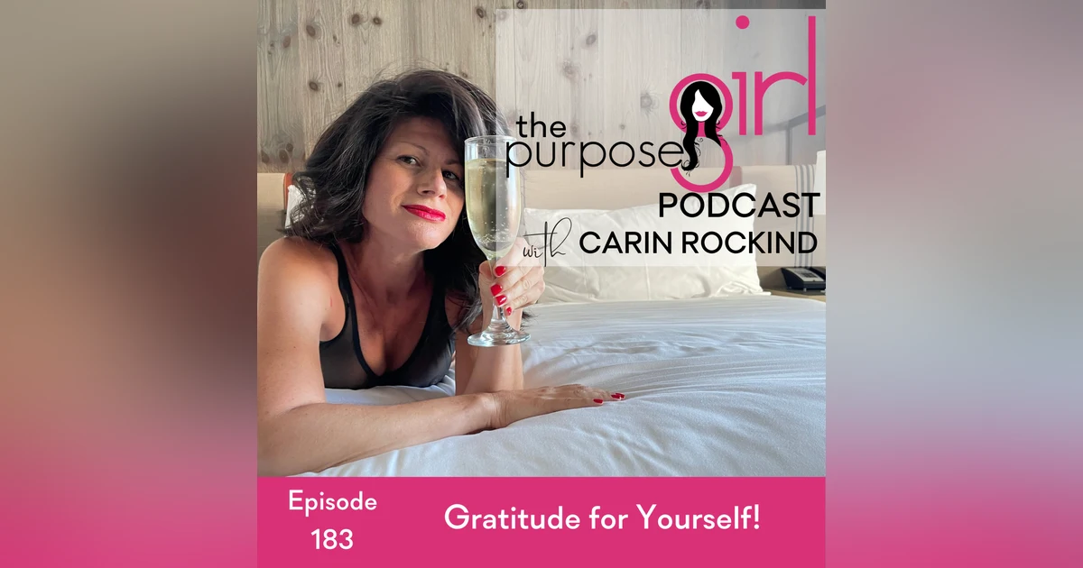 183 Gratitude for Yourself!