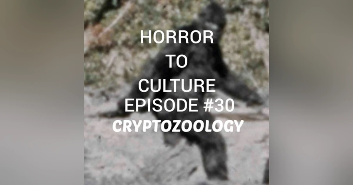 HORROR TO CULTURE 30