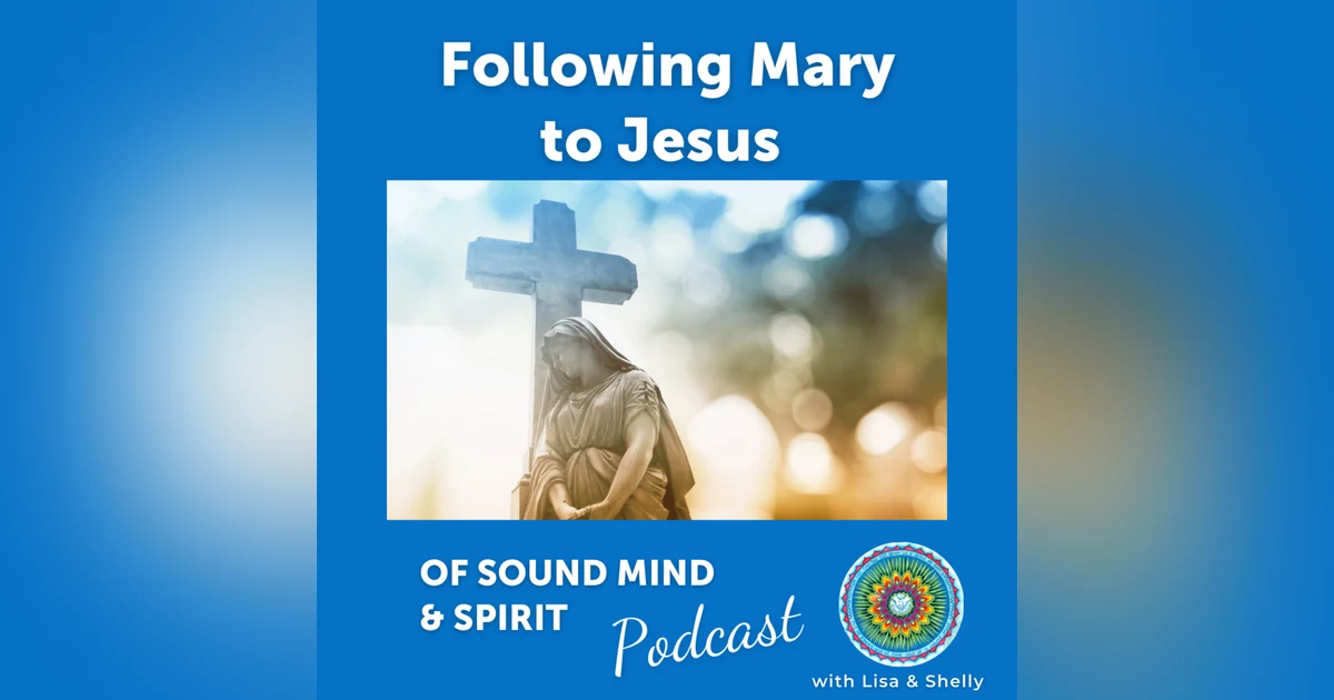 016. Following Mary to Jesus